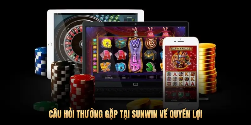 Top câu hỏi thường gặp tại Sunwin – Hướng dẫn chi tiết cho cược thủ 3 CÂU HỎI THƯỜNG GẶP TẠI SUNWIN VỀ QUYỀN LỢI