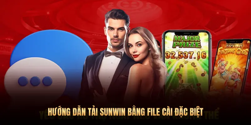 Hướng dẫn tải Sunwin cho máy tính PC, Laptop siêu đơn giản 2 HƯỚNG DẪN TẢI SUNWIN BẰNG FILE CÀI ĐẶC BIỆT