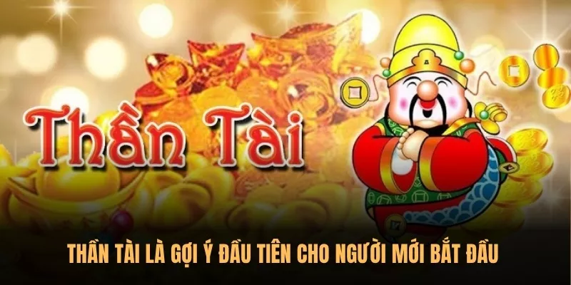 Nên chơi Slot Game Sunwin nào? Cách chọn game theo ngân sách 2 Thần Tài là gợi ý đầu tiên cho người mới bắt đầu
