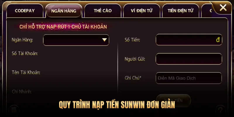 Hướng dẫn nạp tiền Sunwin mới nhất 2026: Giao dịch nhanh chóng và an toàn 2 QUY TRÌNH NẠP TIỀN SUNWIN ĐƠN GIẢN